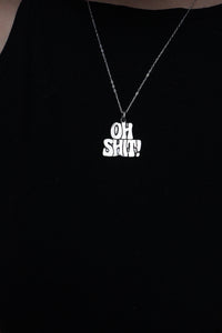Oh Sh*t- necklace's